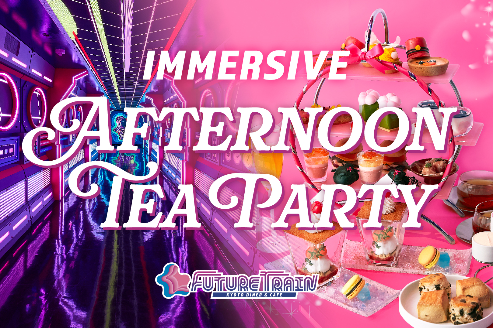 【未来列車に乗って、時空旅行＆ティーパーティーへ出発進行！】「FUTURE IMAGINATION COURSE アフタヌーンティーパーティー」予約受付開始！